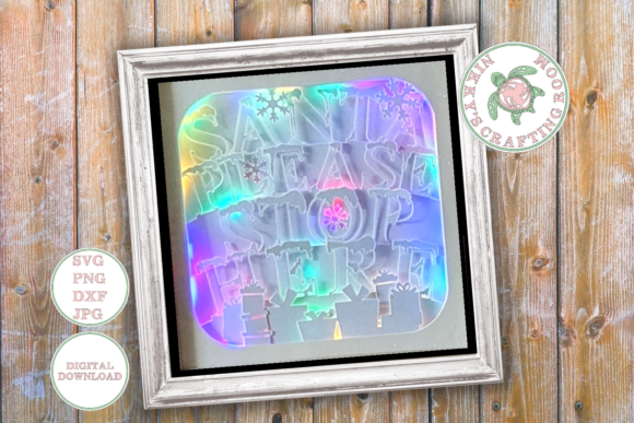 Santa Stop Here 3D SVG for Shadow Boxes